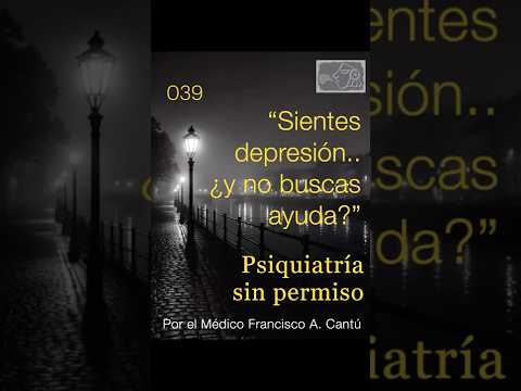 Sientes depresión y no buscas ayuda