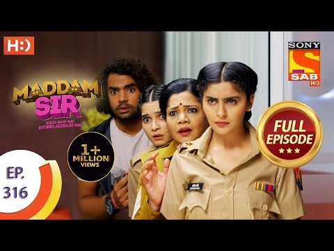 Maddam Sir - Ep 316 - Full Episode - Celebrity Or DSP? - 11th October  2021