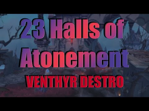 +23 Halls of Atonement | Venthyr Destruction Warlock