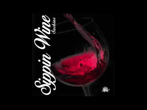$achino - Sippin Wine (Prod. Jairtheshadow)