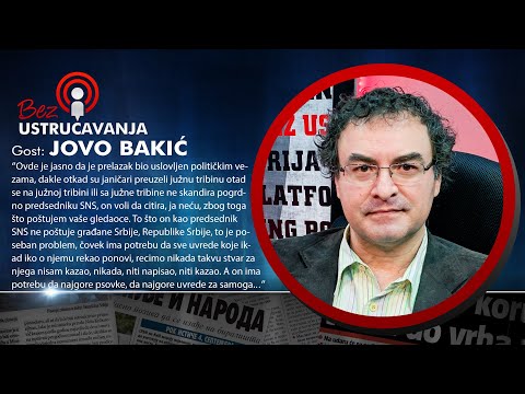 BEZ USTRUČAVANJA - Jovo Bakić: Mi smo taoci mafijaša koji su se dokopali vlasti i opljačkali državu!