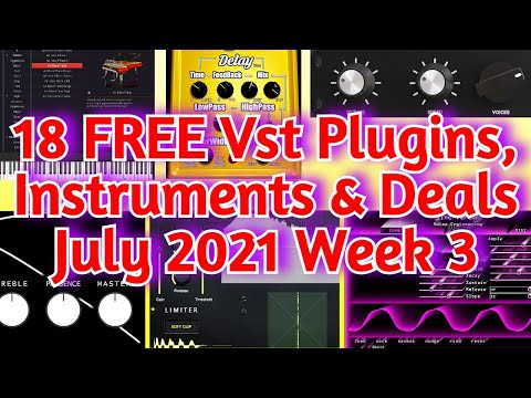 18 Best New FREE VST PLUGINS, Vst Instruments, Sample Packs & HUGE DEALS - July 2021 Week 3