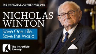 Nicholas Winton - Save One Life, Save the World
