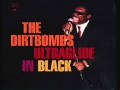 The Dirtbombs-Livin' For The Weekend 