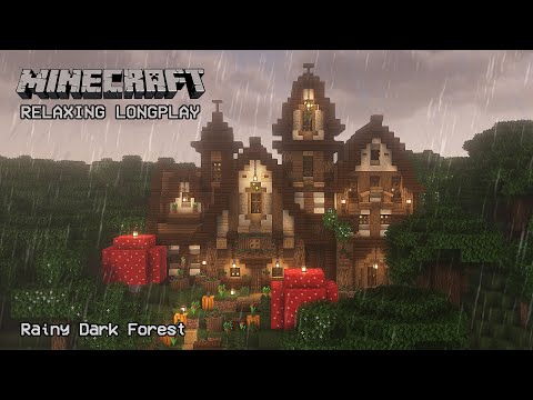 Minecraft Relaxing Longplay - Rainy Dark Forest - Cozy Cottage House (No Commentary) 1.21