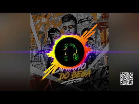 a caminho do bega (REMIX BR 🎧🇧🇷)