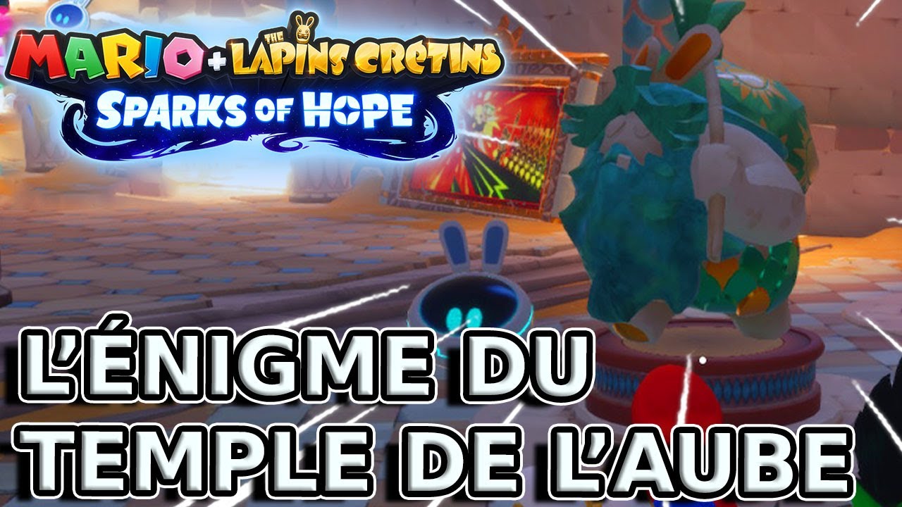 QUÊTE : L’Énigme du Temple de l’Aube | Mario + Lapins Crétins SPARKS OF HOPE