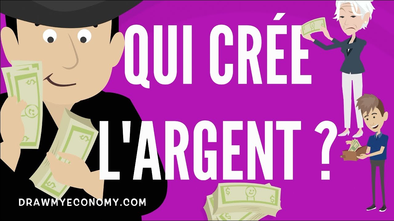 Qu'est-ce que la MONNAIE et COMMENT est-elle CRÉÉE ? l DME
