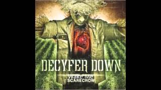 Decyfer Down   Wake me