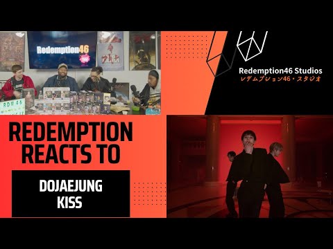 Redemption Reacts to NCT DOJAEJUNG 엔시티 도재정 'Kiss' Performance Video