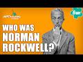 Who Was Norman Rockwell Crash Course In Art History