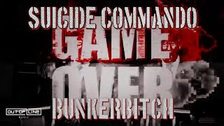 Suicide Commando - Bunkerb!tch (Official Lyric Video)