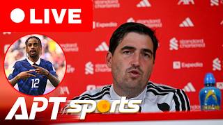 LIVE: Liverpool Agree £123m Barcola Deal as Andoni Iraola Talks Liverpool Transfers | APT Sports