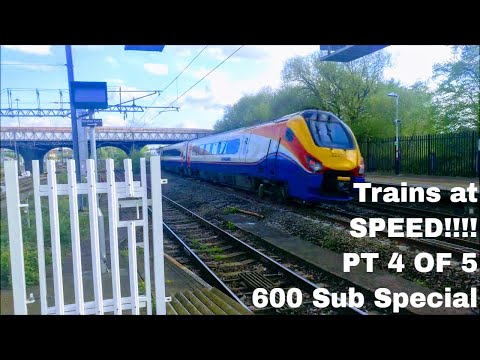 UK Trains at Speed 4 (600 Sub Special)
