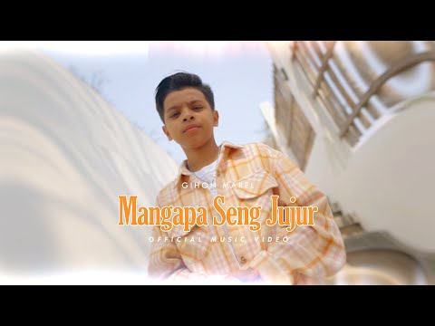Mangapa Seng Jujur - Gihon Marel