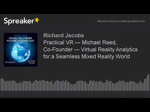 Virtual reality - Practical VR — Michael Reed, Co-Founder - YouTube