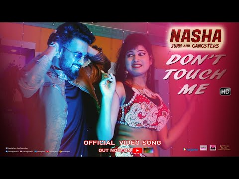 Nasha Jurm Aur Gangsters | Dont Touch Me Full Song | Rajkumar | Rupkumar | Yudi | Rani