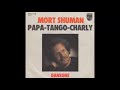 Mort Shuman  =   Papa-Tango-Charlie (1976)
