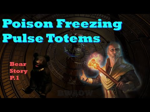 3.21 Poison Freezing Pulse Totems Hierophant: Story Time with PapaZero, Bear P.1
