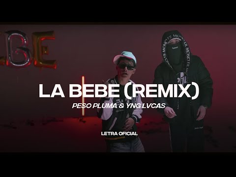 Yng Lvcas & Peso Pluma - La Bebe Remix (Lyric Video) | CantoYo