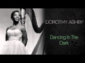 Dorothy Ashby - Dancing In The Dark
