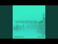 Without a Trace (feat. Embernox)