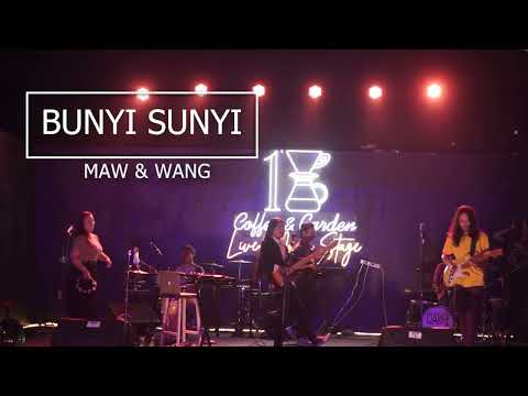 MAW & WANG - BUNYI SUNYI live 18 kopi