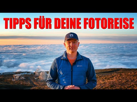 Tipps für eure Fotoreise
