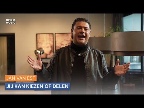 Jan van Est - Jij Kan Kiezen Of Delen