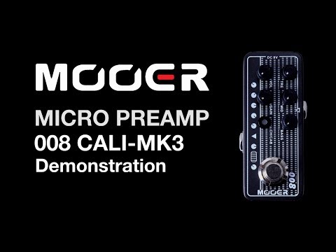 Mooer Micro Preamp 008 CALI MK3 Demonstration