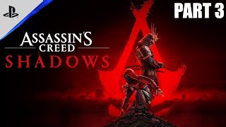 Assassin's Creed: Shadows | Let's Play! - Part 3 (4K) [No Commentary]