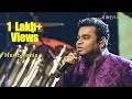 Ella Pugazhum Oruvan Oruvanukke AR Rahman Unplugged