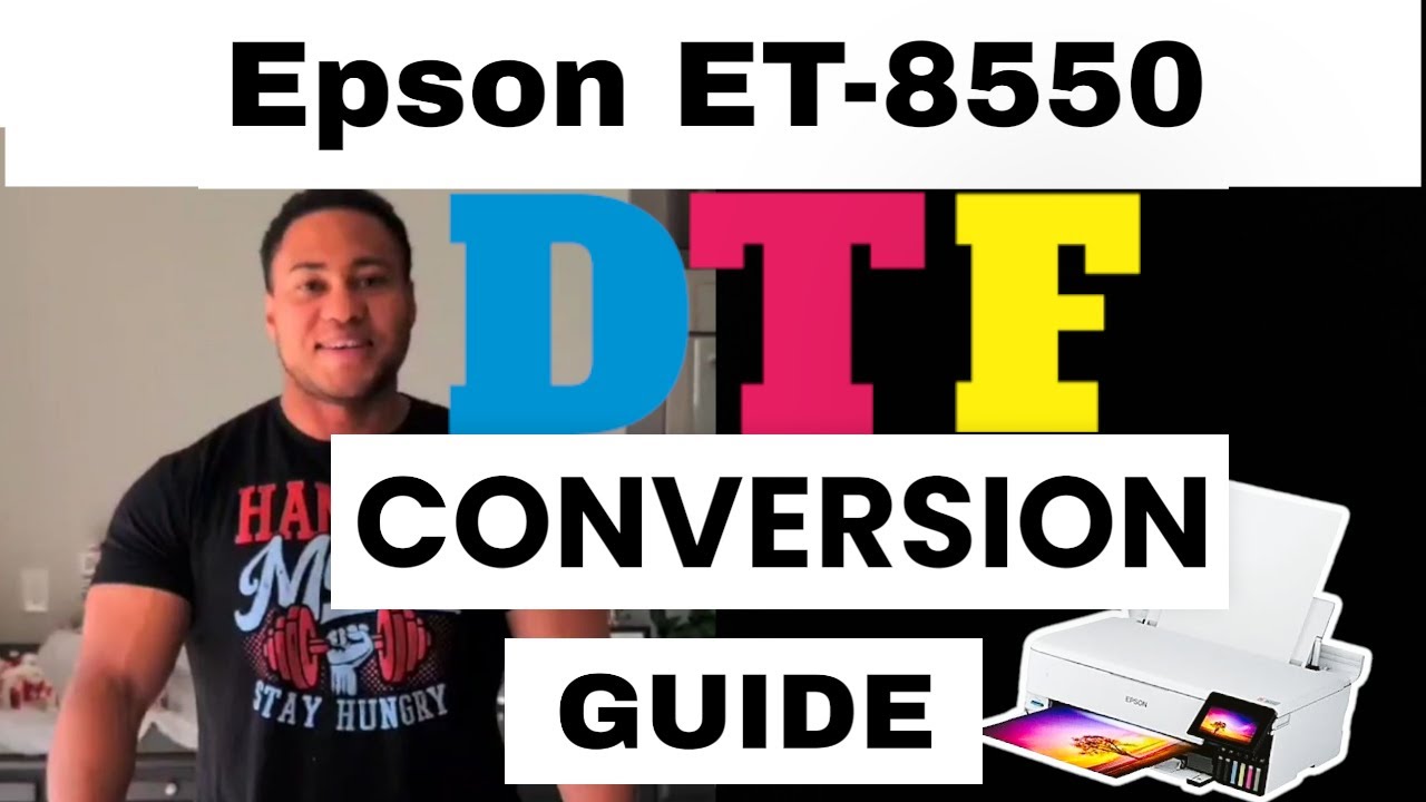 Epson ET-8550 How to Convert to DTF Printer DTF Conversion Guide| Direct-to-Film