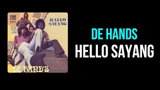 Download lagu De Hands Hello Sayang... mp3