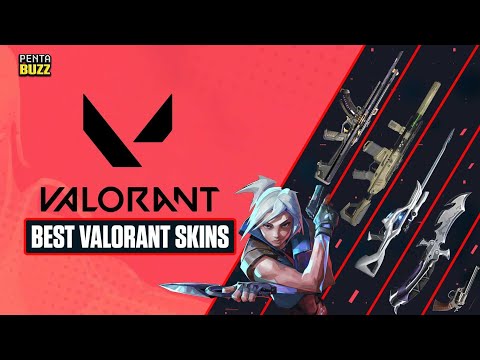 Best Valorant Skins 🔥 