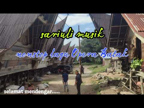 NONSTOP LAGU OPERA BATAK ‼️ VERSI UNING UNINGAN SARIULI SALAON