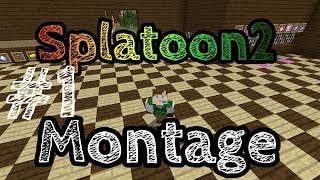 【キリガ】【Splatoon2】初動画【Montage】