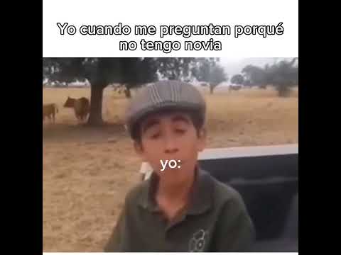 Por que no tengo novia 🤣 #mexico #humor #memes