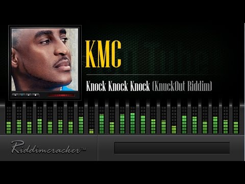 KMC - Knock Knock Knock (KnuckOut Riddim) [Soca 2015]