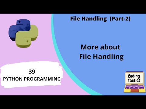 File Handling In Python Part 2 Python Programming Lecture 39
