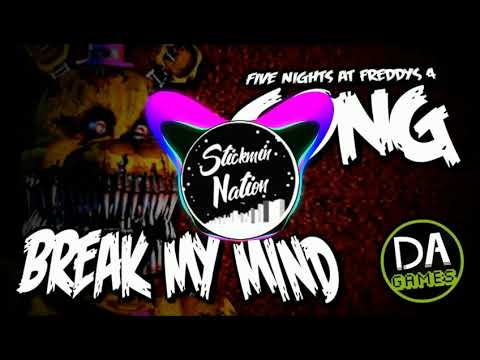 Break My Mind FNaF 4 Song - DAGames
