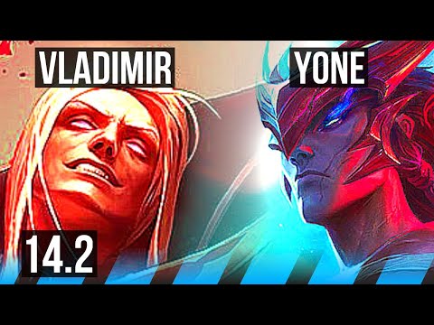 VLADIMIR vs YONE (MID) | 66% winrate, 4/1/3 | KR Grandmaster | 14.2