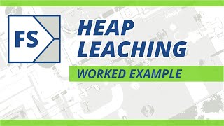 Heap Leaching Worked Example