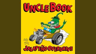 Uncle Book & The Jalapeno Overdrive – Strong Enough