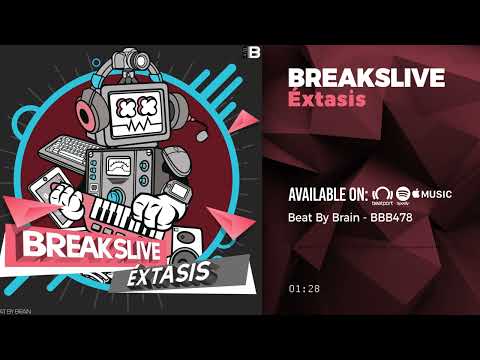 BreaksLive - Extasis