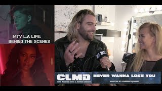 L.A Life: Behind The Scenes with CLMD-Martin #NeverWannaLoseYou