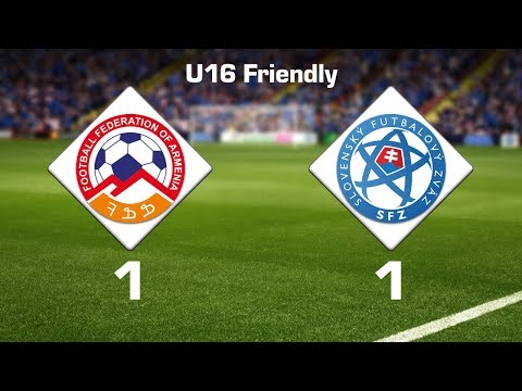 Armenia U16 - Slovakia U16 1:1, U16 National Team Friendlies
