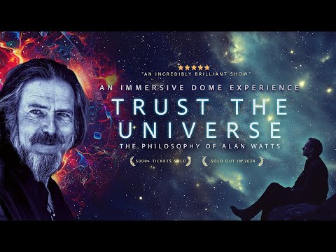 TRUST THE UNIVERSE : The Philosophy of Alan Watts | DOME SHOW RECAP