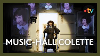 "Music-Hall Colette", un spectacle musical et théâtral insolite