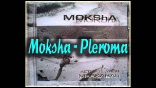 Moksha - Pleroma